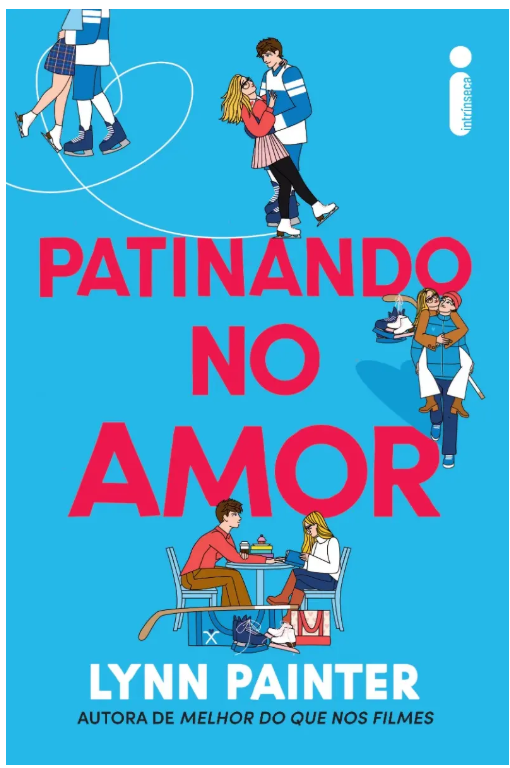 Patinando No Amor Por Lynn Painter, Intrínseca