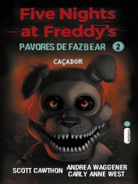 Livro - Five Nights At Freddy´S - Pavores De Fazbear - Vol. 2